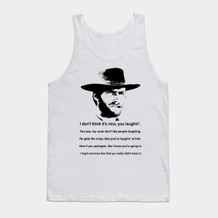 Clint Eastwood Mule Quote Tank Top